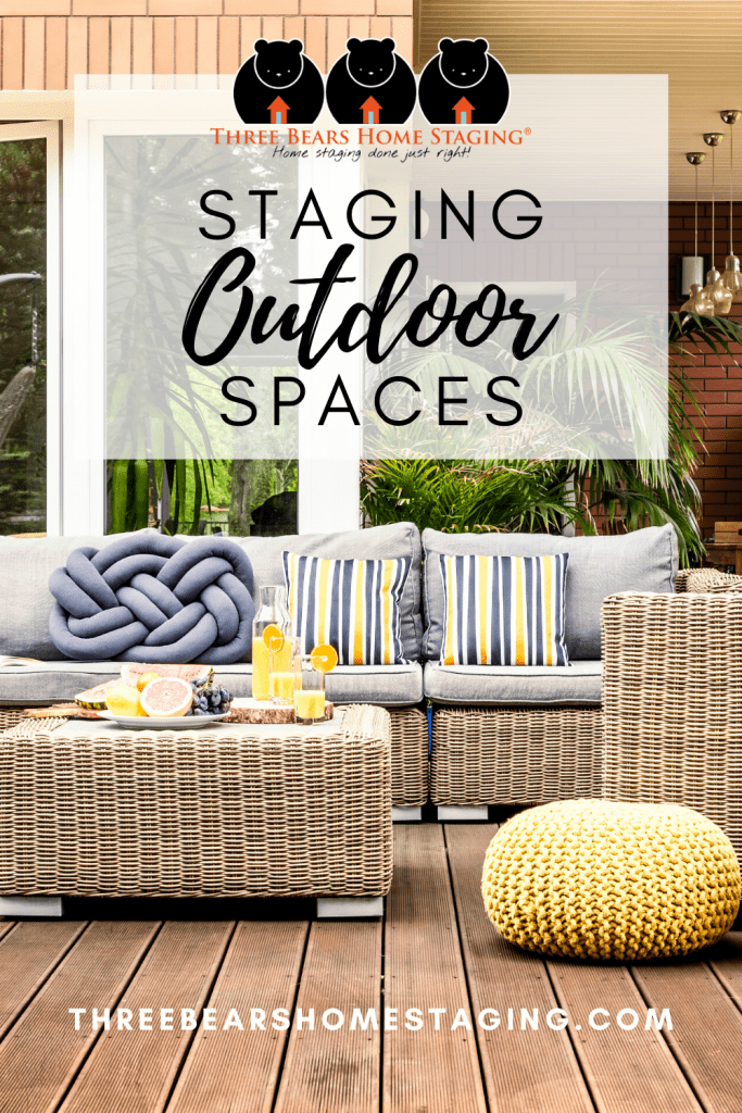 Staging Outdoor Spaces to Sell Three Bears Home Staging®
